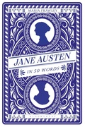 Cover: Jane Austen in 50 Words - Bloomsbury Academic