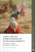 Bild: Hindu, Muslim, & the Dynamics of Identity in South Asia - Bloomsbury Academic