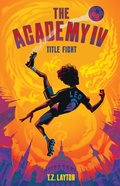 Cover: The Academy IV: Title Fight - Sourcebooks Young Readers