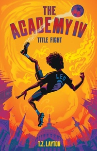 Enlarge image Cover: The Academy IV: Title Fight - Sourcebooks Young Readers