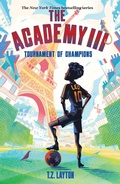Cover: The Academy III: Tournament of Champions - Sourcebooks Young Readers