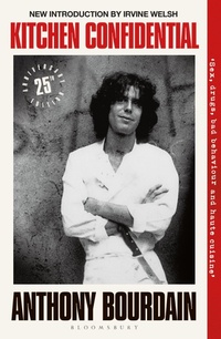 Abbildung von: Kitchen Confidential - Bloomsbury Publishing PLC
