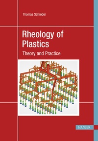 Abbildung von: Rheology of Plastics - Hanser Publications