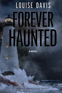 Abbildung von: Forever Haunted - Morgan James Publishing llc