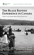 Cover: The Black Baptist Experience in Canada - Wipf and Stock Publishers