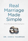 Cover: Real Marriage Made Simple - Abilene Christian University Press