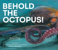 Abbildung von: Behold the Octopus! - Peachtree Publishers