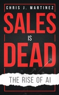 Bild: Sales is Dead - J. Joseph Group, LLC