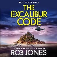 Enlarge image Cover: The Excalibur Code - Boldwood Books Ltd