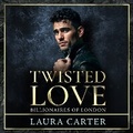 Cover: Twisted Love - Boldwood Books Ltd