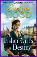 Cover: A Fisher Girl's Destiny - Boldwood Books Ltd