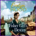 Cover: A Fisher Girl's Destiny - Boldwood Books Ltd