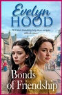 Cover: Bonds of Friendship - Boldwood Books Ltd