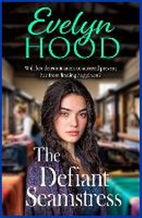 Enlarge image Cover: The Defiant Seamstress - Boldwood Books Ltd