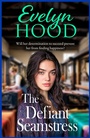 Cover: The Defiant Seamstress - Boldwood Books Ltd