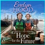 Cover: Hope for the Future - Boldwood Books Ltd