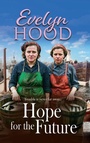 Cover: Hope for the Future - Boldwood Books Ltd