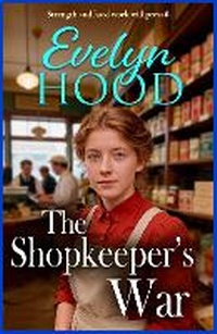 Enlarge image Cover: The Shopkeeper's War - Boldwood Books Ltd