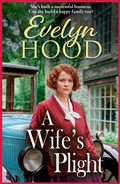 Cover: A Wife's Plight - Boldwood Books Ltd