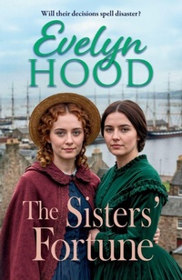 Enlarge image Cover: The Sisters' Fortune - Boldwood Books Ltd
