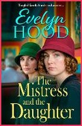 Cover: The Mistress and The Daughter - Boldwood Books Ltd