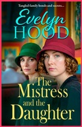 Cover: The Mistress and The Daughter - Boldwood Books Ltd
