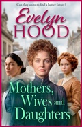 Cover: Mothers, Wives and Daughters - Boldwood Books Ltd