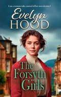 Cover: The Forsyth Girls - Boldwood Books Ltd
