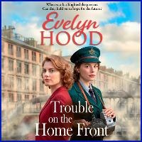 Enlarge image Cover: Trouble on the Home Front - Boldwood Books Ltd