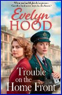 Enlarge image Cover: Trouble on the Home Front - Boldwood Books Ltd