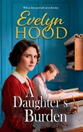 Cover: A Daughter's Burden - Boldwood Books Ltd
