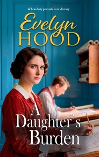 Enlarge image Cover: A Daughter's Burden - Boldwood Books Ltd