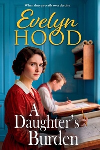 Enlarge image Cover: A Daughter's Burden - Boldwood Books Ltd