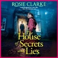Cover: The House of Secrets and Lies - Boldwood Books Ltd