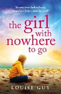 Enlarge image Cover: The Girl With Nowhere To Go - Boldwood Books Ltd