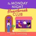 Cover: The Monday Night Heartbreak Club - Boldwood Books Ltd