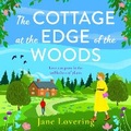 Cover: The Cottage at the Edge of the Woods - Boldwood Books Ltd