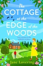 Cover: The Cottage at the Edge of the Woods - Boldwood Books Ltd