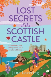 Enlarge image Cover: Lost Secrets of the Scottish Castle - Boldwood Books Ltd