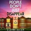 Cover: People Don't Just Disappear - Boldwood Books Ltd
