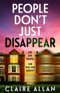 Cover: People Don't Just Disappear - Boldwood Books Ltd