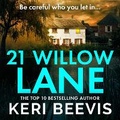 Cover: 21 Willow Lane - Boldwood Books Ltd