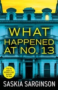 Cover: What Happened at No. 13 - Boldwood Books Ltd