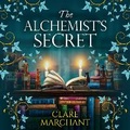 Cover: The Alchemist's Secret - Boldwood Books Ltd