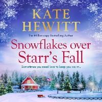 Enlarge image Cover: Snowflakes Over Starr's Fall - Boldwood Books Ltd