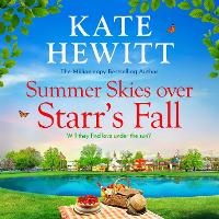 Enlarge image Cover: Summer Skies Over Starr's Fall - Boldwood Books Ltd