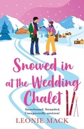Cover: Snowed in at the Wedding Chalet - Boldwood Books Ltd