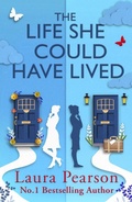 Cover: The Life She Could Have Lived - Boldwood Books Ltd