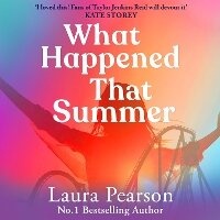 Enlarge image Cover: What Happened That Summer - Boldwood Books Ltd