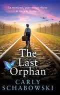 Cover: The Last Orphan - Boldwood Books Ltd